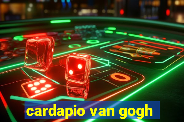 cardapio van gogh